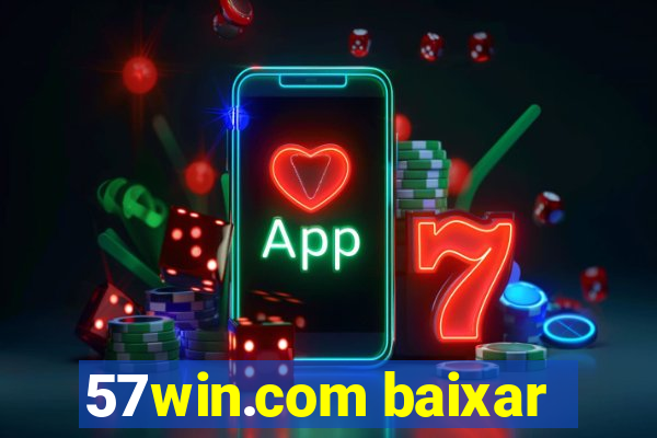 57win.com baixar